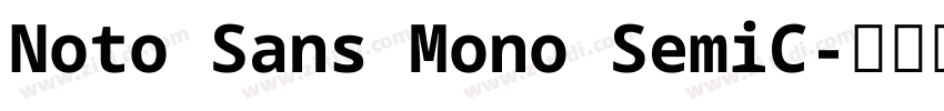 Noto Sans Mono SemiC字体转换